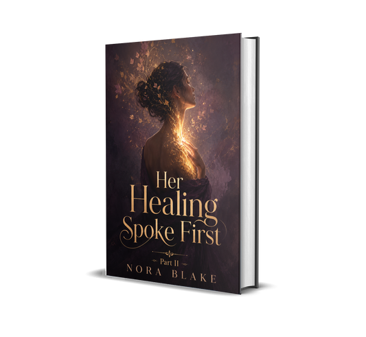 Her Healing Spoke First Part II